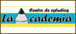 Academia Oposiciones LA ACADEMIA - Centro de Estudio - Centro Oposiciones LA ACADEMIA - Centro de Estudio - Formacion Oposiciones LA ACADEMIA - Centro de Estudio - Preparacion Oposiciones LA ACADEMIA - Centro de Estudio