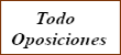 Academia Oposiciones Todo Oposiciones - Centro Oposiciones Todo Oposiciones - Formacion Oposiciones Todo Oposiciones - Preparacion Oposiciones Todo Oposiciones